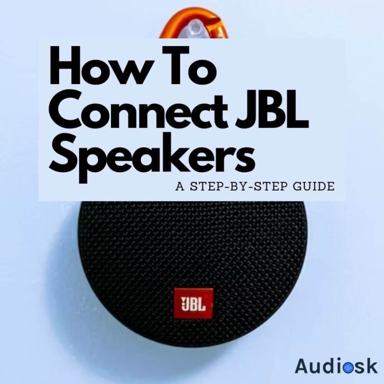 How To Connect JBL Speakers: A Step-By-Step Guide