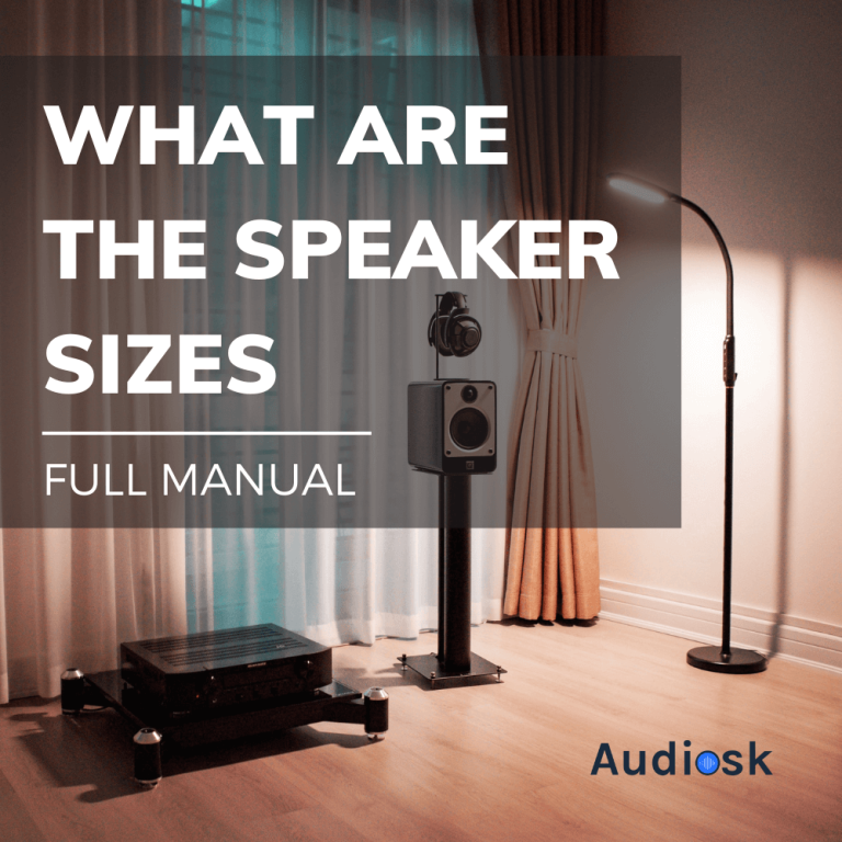 What Are The Speaker Sizes: Full Manual