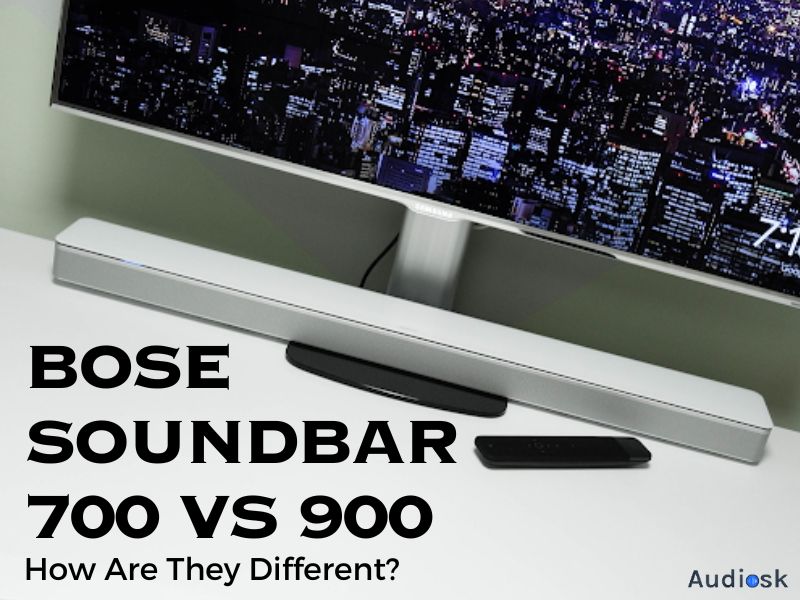 Bose Soundbar 700 Vs 900 How Are They Different?