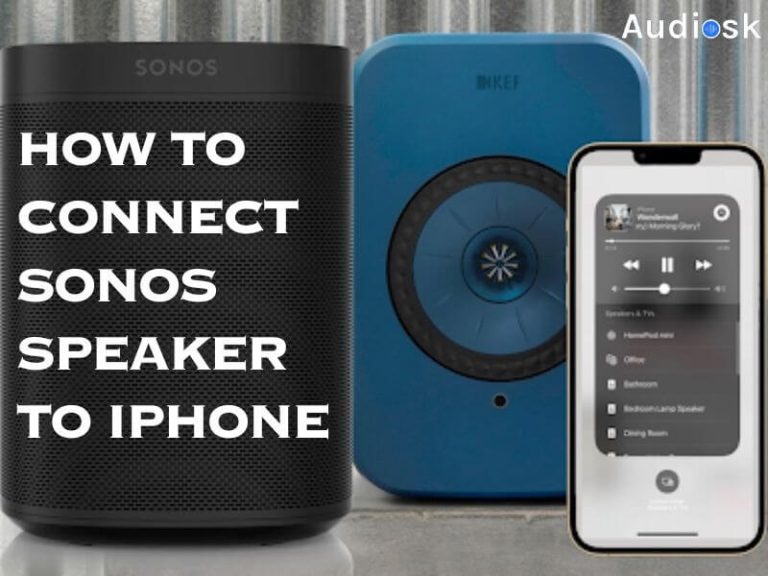 How To Connect Sonos Speaker To iPhone: 3 Support Methods 