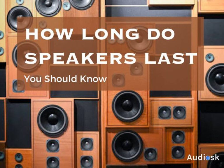 How Long Do Speakers Last: You Should Know