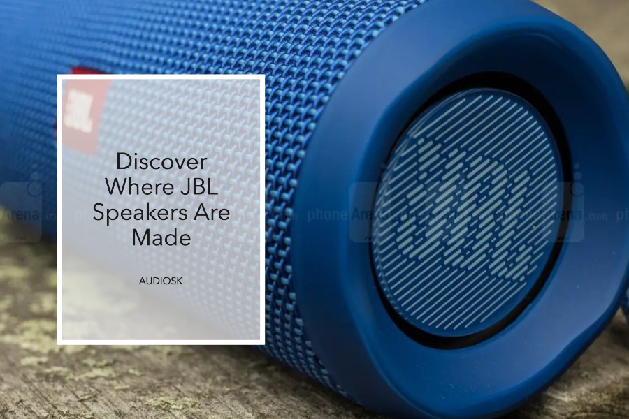 Where Are JBL Speakers Made? The Truly Global Audio Brand - Audiosk