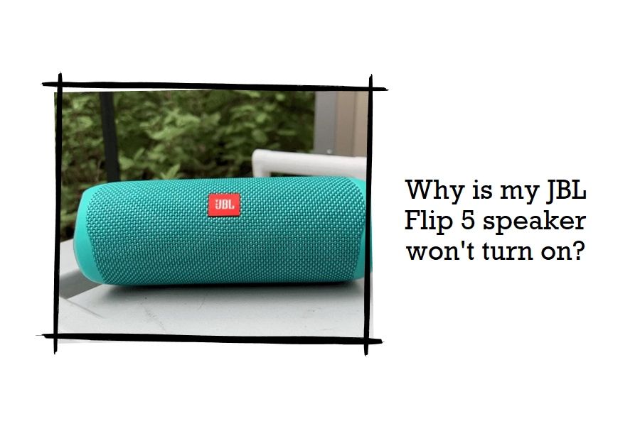 Why Won’t My JBL Flip 5 Turn On? 6 Troubleshooting Tips Audiosk